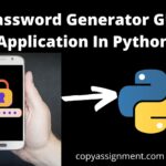 Password Generator GUI Application In Python