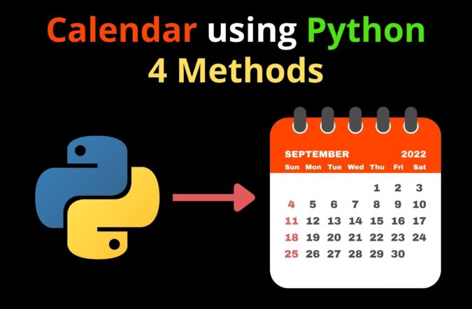 Calendar using Python 4 Methods
