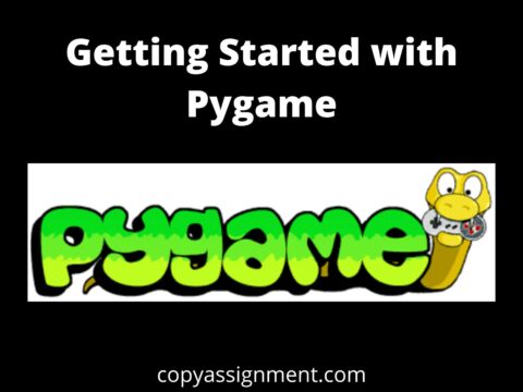 Getting Started with Pygame