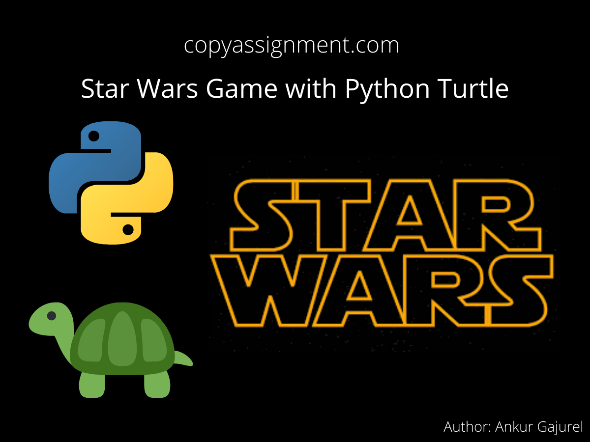 star-wars-game-with-python-turtle-copyassignment