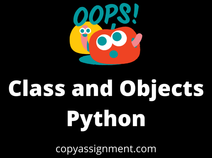 Complete Tutorial Python Class and Objects