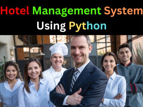 Hotel Management System Project Using Python with source code