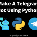 Make A Telegram Bot Using Python