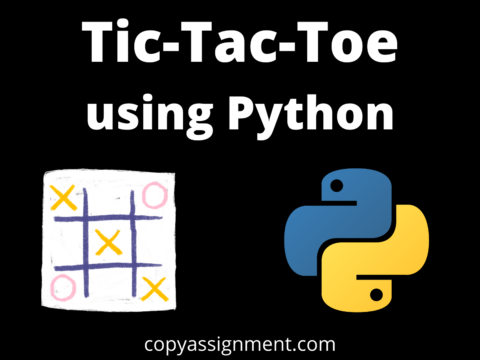 Tic-Tac-Toe using Python Project