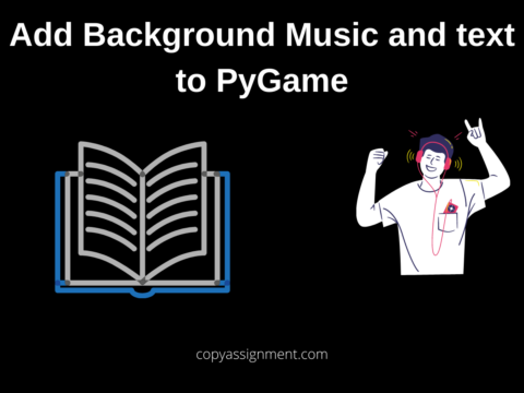 Add Background Music-and text to PyGame