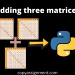 Adding three matrices