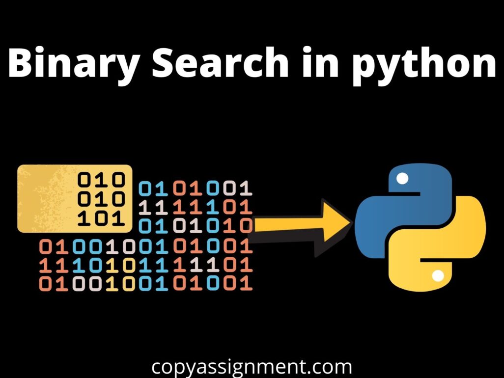 Binary Search In Python - CopyAssignment