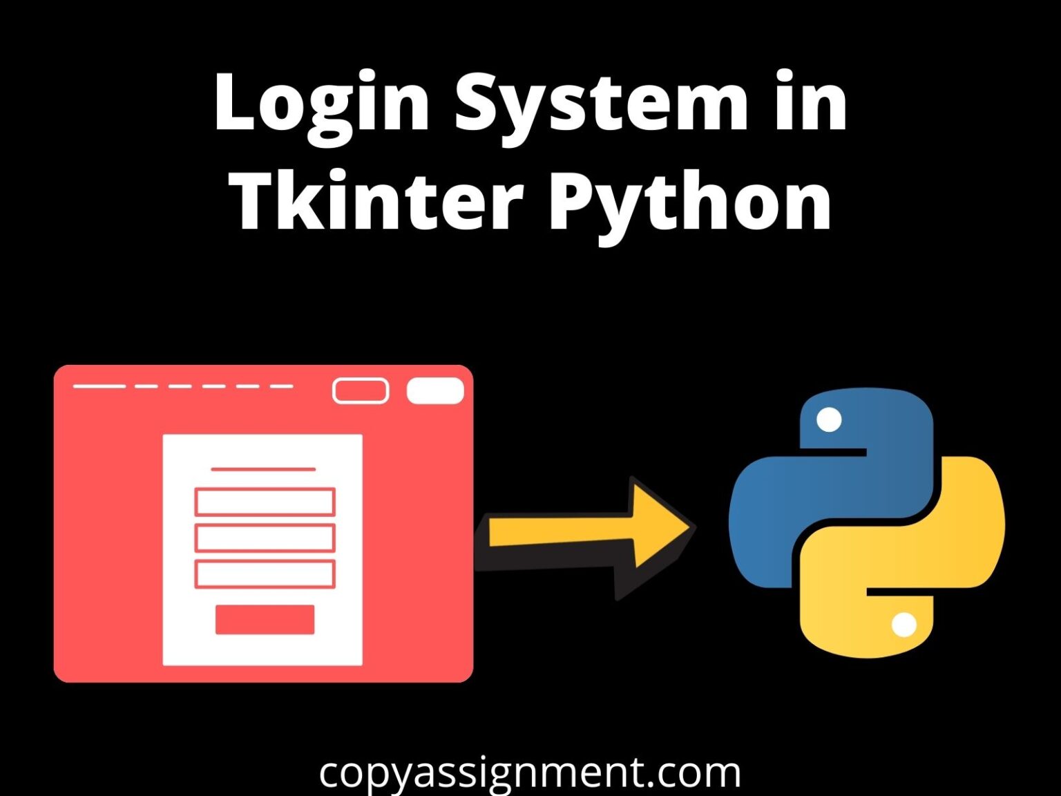 Login System In Tkinter Python Copyassignment 4206