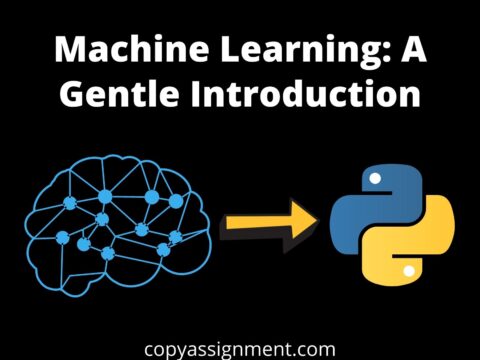 Machine Learning: A Gentle Introduction