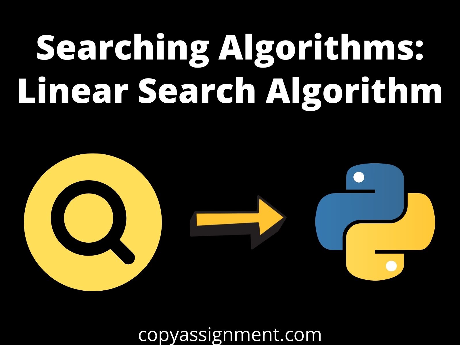 Searching Algorithms Linear Search Algorithm In Python