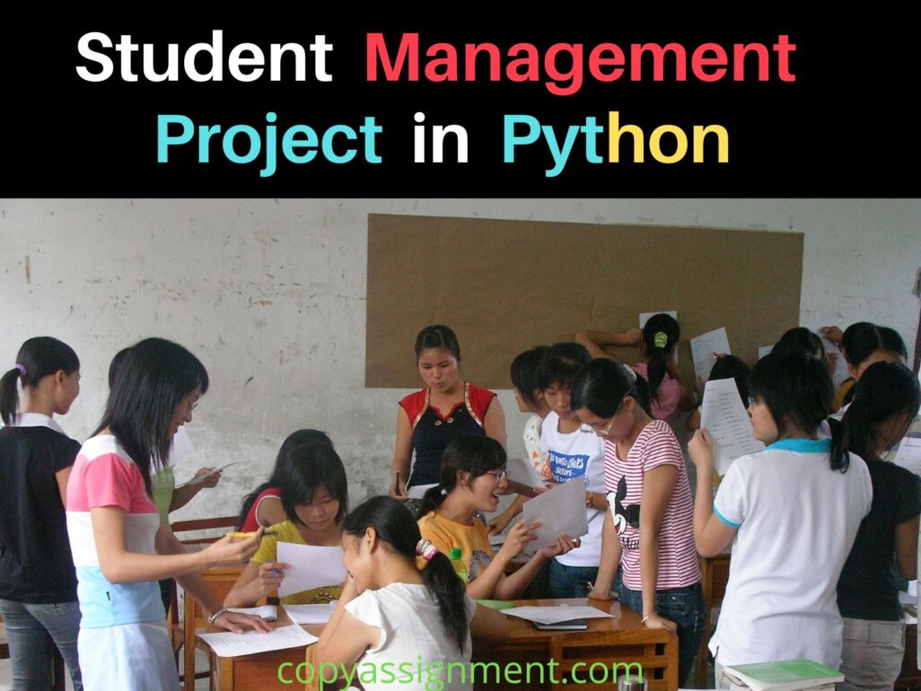 Student Management System Project In Python - CopyAssignment