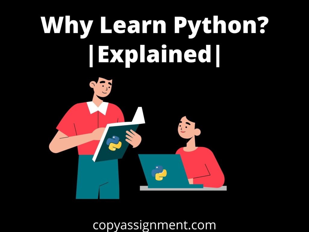 why-learn-python-explained-copyassignment