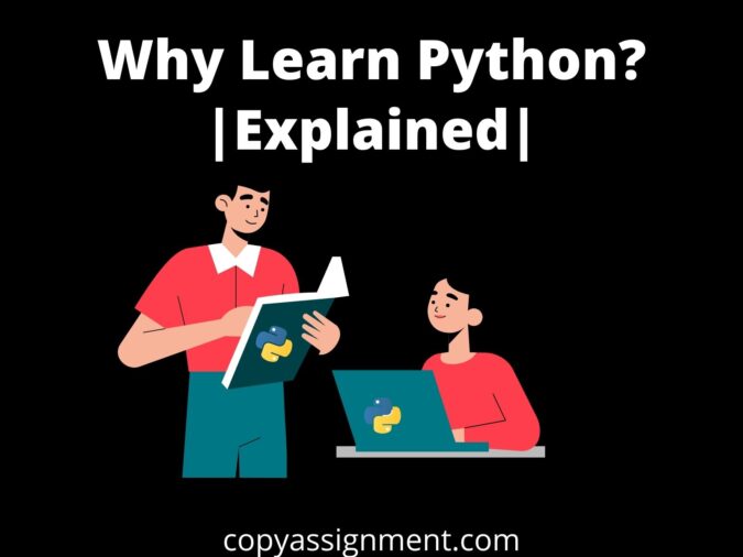 Why Learn Python? |Explained|