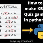 How to make KBC Quiz game in python?
