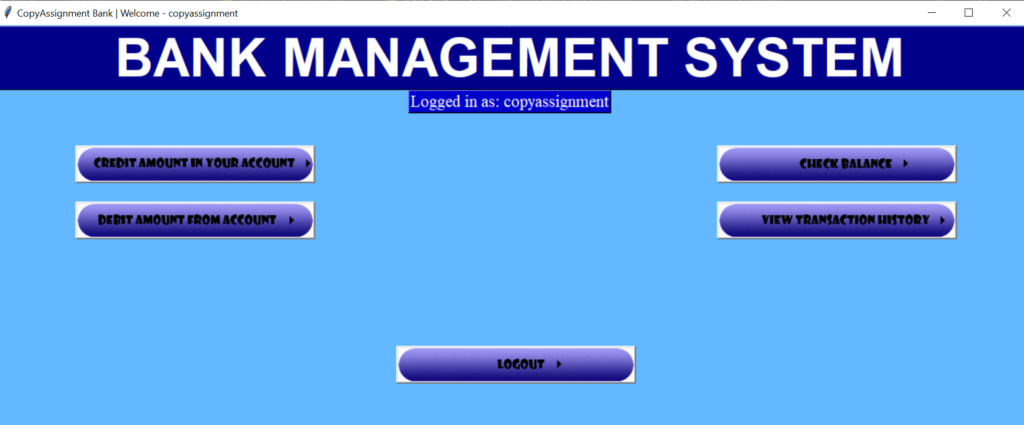 Bank Management System Project in Python LOGGED IN MENU