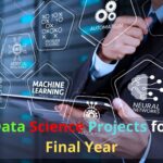 Data Science Projects for Final Year