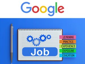 Get Job at Google in 2022: Apply Now