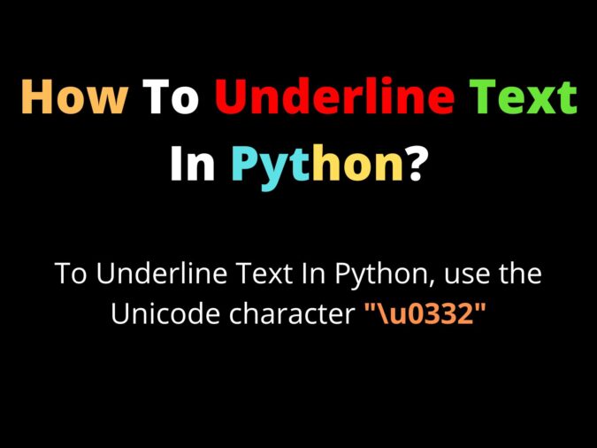 How To Underline Text In Python?