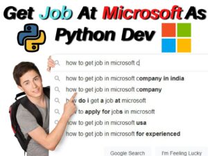 How to Get a Job in Microsoft Using Python?