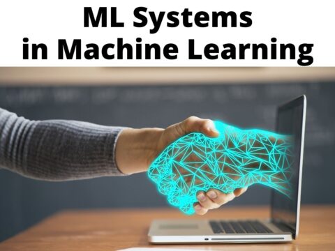 ML Systems in Machine Learning