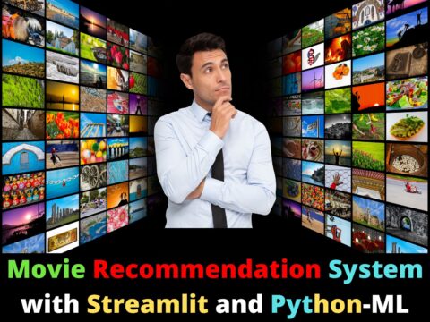 Movie Recommendation System: with Streamlit and Python-ML
