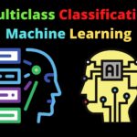 Multiclass Classification in Machine Learning