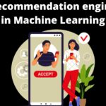 Recommendation engine in Machine Learning