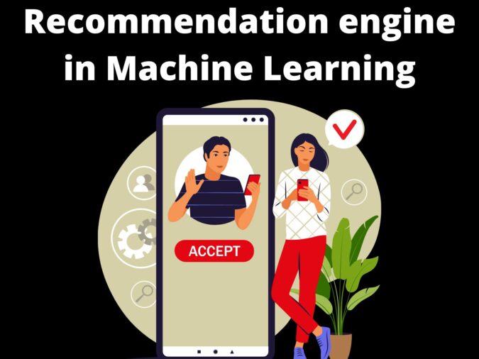 Recommendation engine in Machine Learning