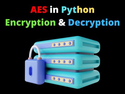 AES in Python | Encrypt & Decrypt | PyCryptodome
