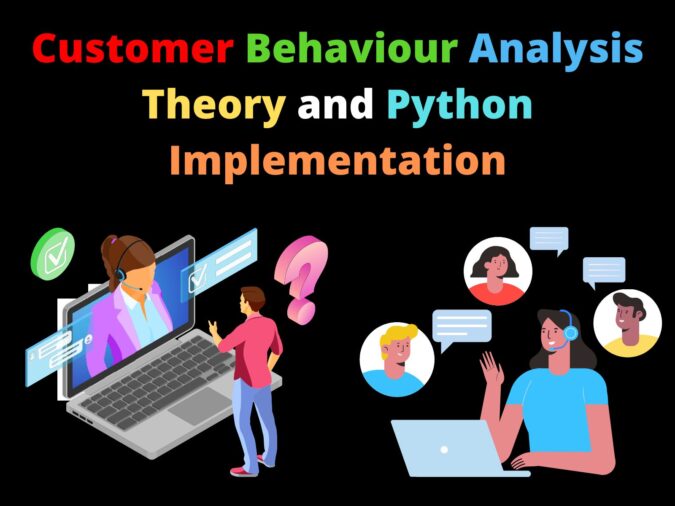 Customer Behaviour Analysis - Machine Learning and Python