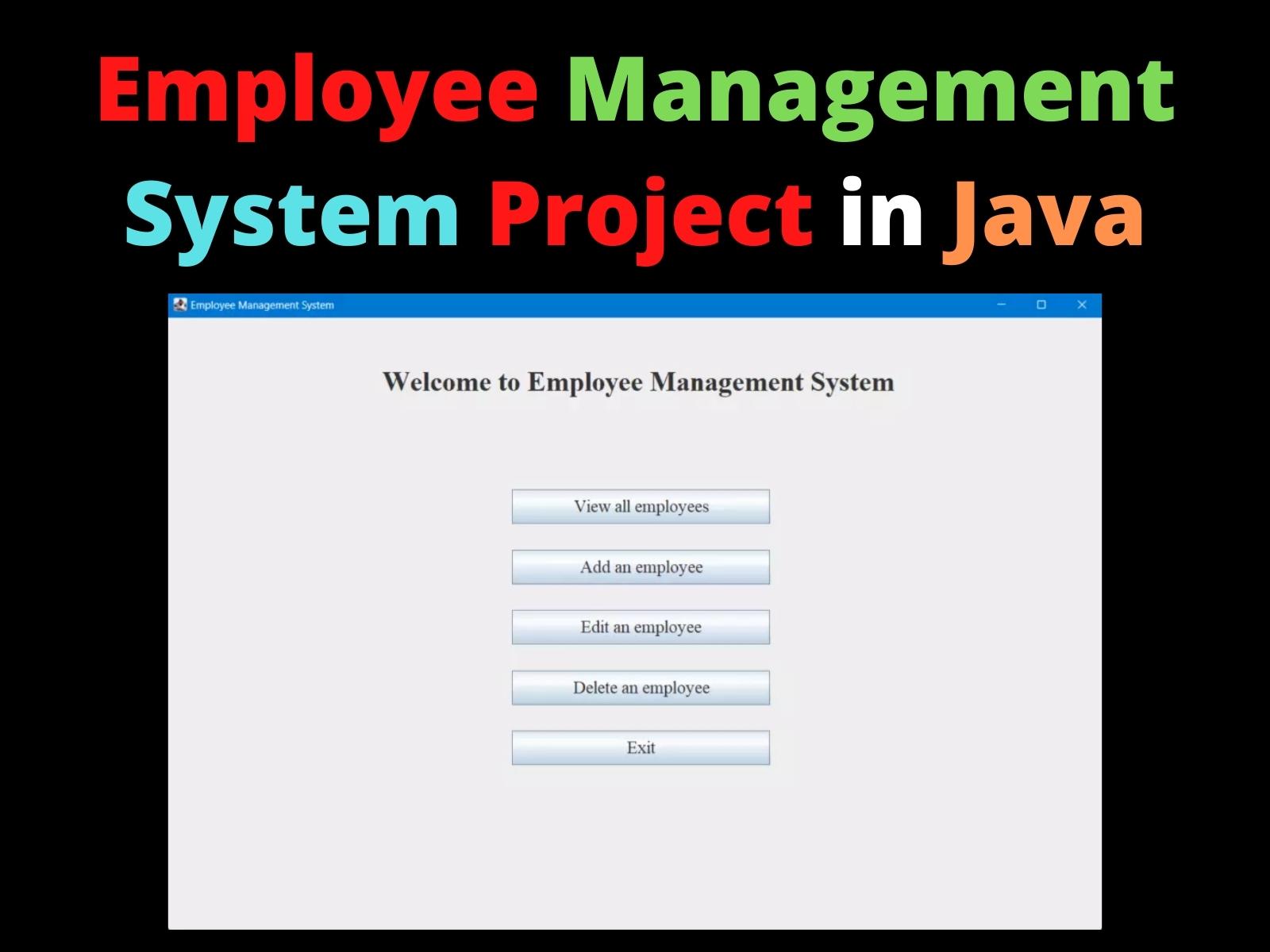 Employee Management System Project In Java - CopyAssignment