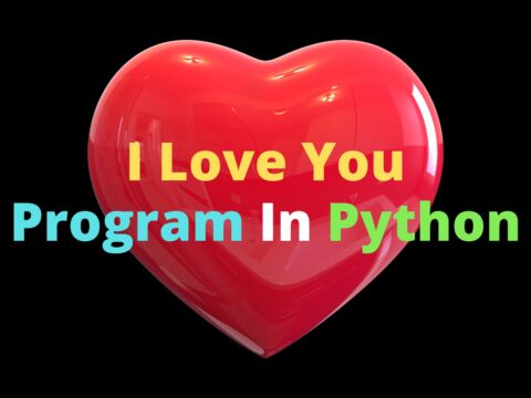 I Love You Program In Python Turtle
