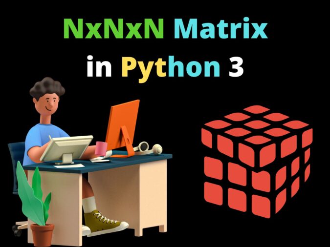NxNxN Matrix in Python 3
