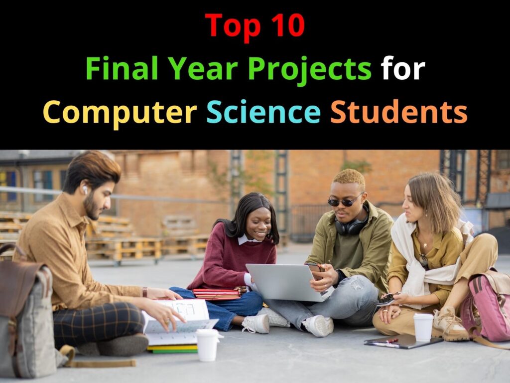 top-10-final-year-projects-for-computer-science-students-copyassignment