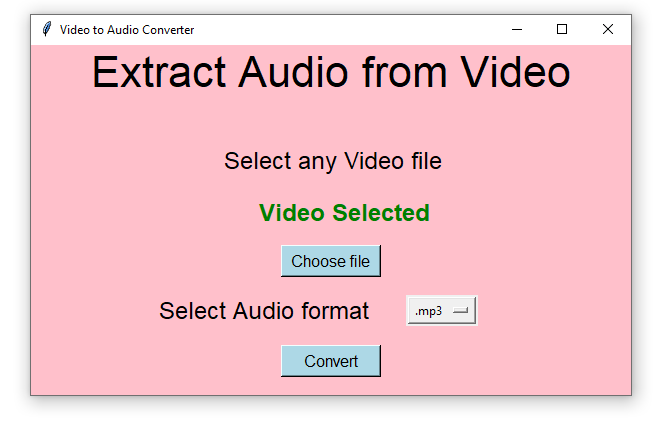 Step 3 to use GUI app to Extract Audio from Video using Python