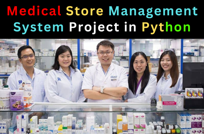 Medical Store Management System Project in Python