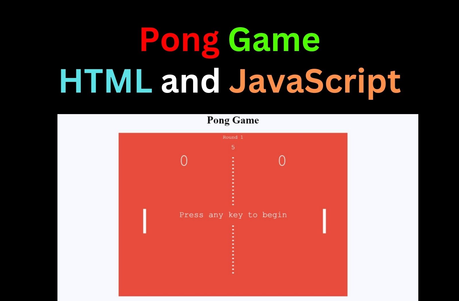 How to Create a Ping Pong Game with HTML, CSS and JavaScript (Source code)