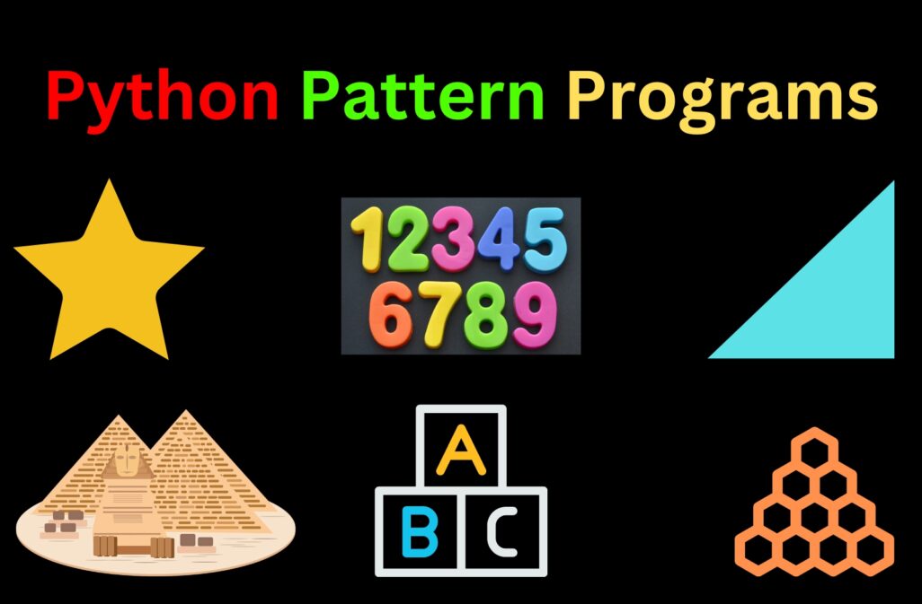 Python Pattern Programs To Print Star, Pascal, Pyramid, Number