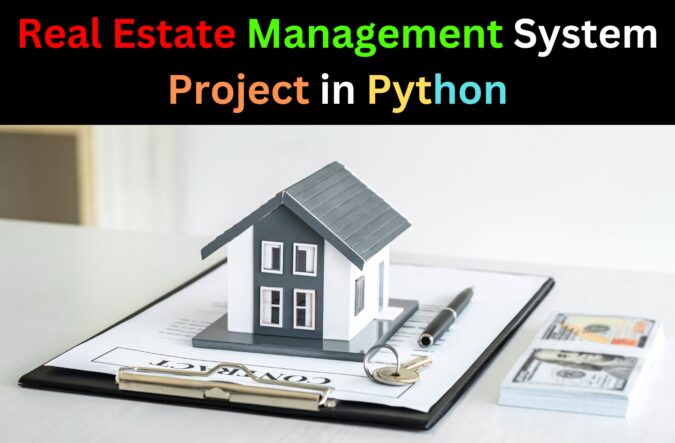 Real Estate Management System Project in Python
