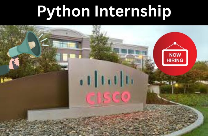 Python Internship at Cisco Apply Now